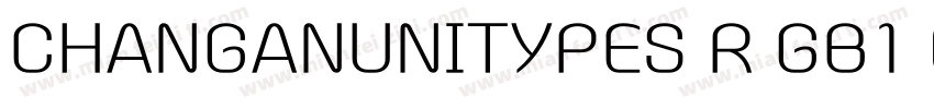 CHANGANUNITYPES R GB1 0字体转换